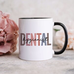 Dental Hygienist gift, Dental Assistant Gift, Dental Assistant Mug, Gift for Dental Hygienist, Dental Hygiene Mug, Dental Hygienist Mug