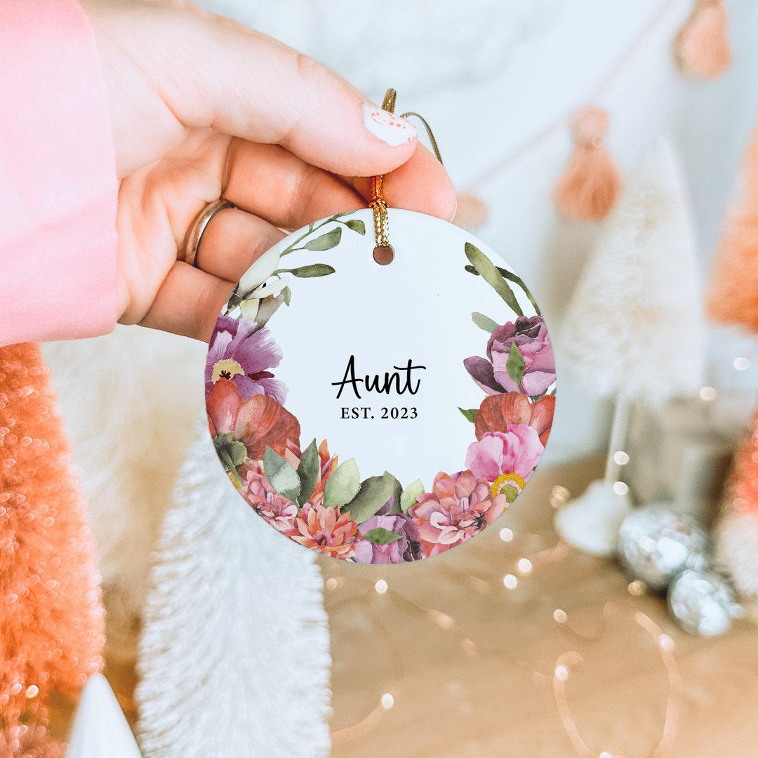 Aunt Ornament With Year, Custom New Auntie Gift, Floral Christmas ...