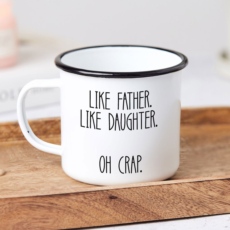 Fathers Day Gift from Daughter, Fathers Day Mug, Like Father Like Daughter, Funny father’s day gift, Dad Father's day mug, Gift for Fathers image 6