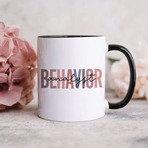 Behavior Analyst Gift, BCBA Gift, BCBA Mug, Behavior Specialist Mug, bcba Coffee Mug, Behavior Analysis, Behavior Therapist, BCBA Grad Gift