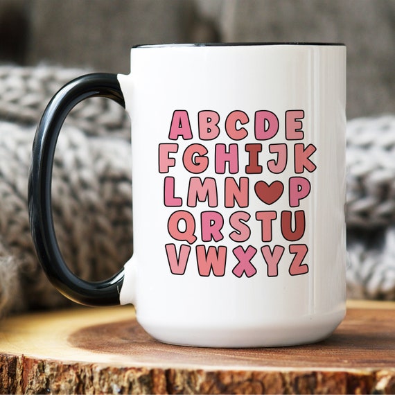 Teacher Coffee Mug: ABC I Love You Design - Valentine's Day Gift - Etsy
