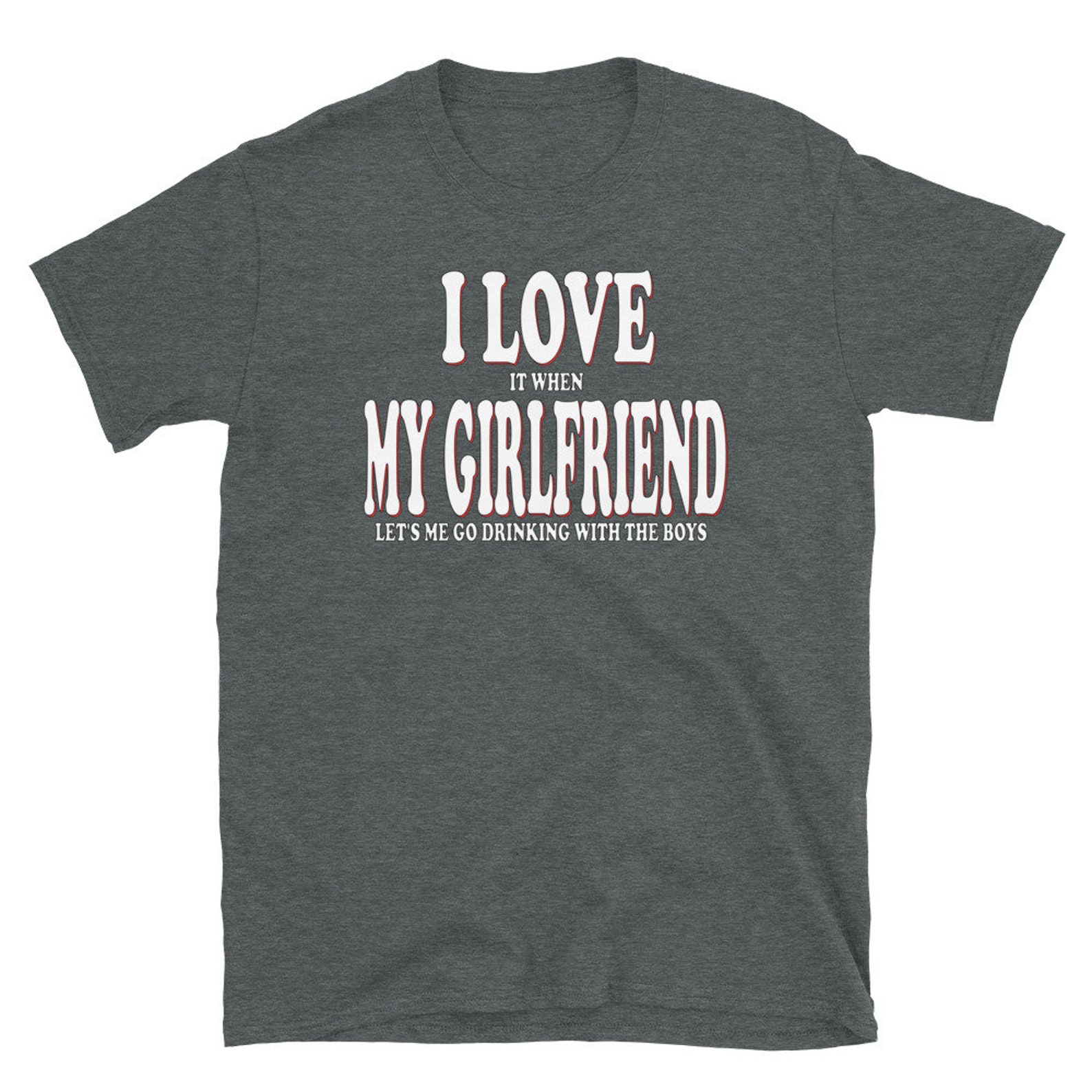 I LOVE MY GIRLFRIEND I Love When My Girlfriend Let's Me | Etsy
