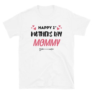 Happy 1st Mother&#39;s Day Mommy Cute Emotional Gift & Holiday Celebration Short-Sleeve Unisex T-Shirt