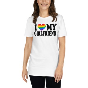 I Love My Girlfriend Cute Relationship Status Life Partner Quote Humor Rainbow Pride Heart Short-Sleeve Unisex T-Shirt