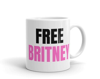 FREE BRITNEY Text Based Pop Star Trending News Social Justice Movement Ceramic Mug