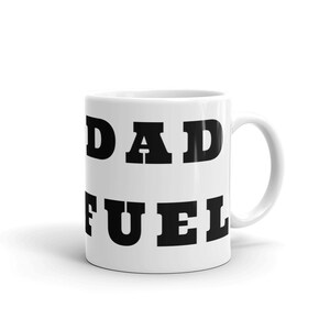 DAD FUEL Regalo divertido del día del padre Café Paternidad y matrimonio Humor Taza de cerámica
