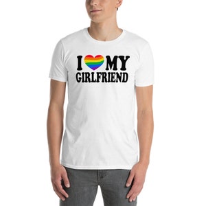 I Love My Girlfriend Cute Relationship Status Life Partner Quote Humor Rainbow Pride Heart Short-Sleeve Unisex T-Shirt