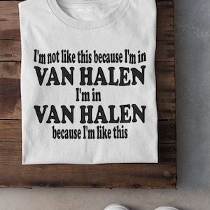 I&#39;m not like this because I&#39;m in Van Halen, I&#39;m in Van Halen because I&#39;m like this Richie The Bear TV Show humor Short-Sleeve Unisex T-Shirt