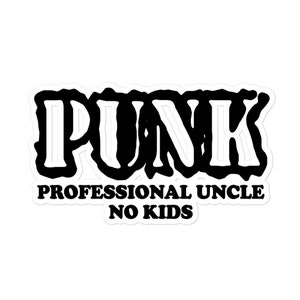 PUNK: Professional Uncle No Kids Funny Family Relationship Music Taste Bad Attitude Adesivi in vinile