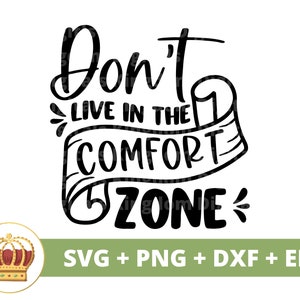 Lebe nicht in der Komfortzone SVG | Motivations-Svg, Girl-Power-Svg, Empower-Frauen, Feminismus, Inspirational PNG, Becher Cricut Cut-Datei