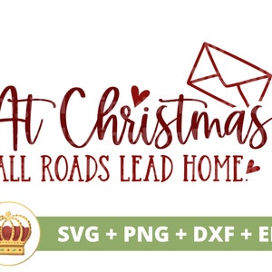 No Natal, todos os caminhos levam para casa SVG | Sinal de porta de Natal PNG, citações engraçadas de Natal, carta de Papai Noel, feriado, inverno, arquivo de corte de caneca de camiseta