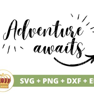 Adventure Awaits SVG | Roadtrip Travel Hiking Outdoors Mountains Camping Summer Nature Sign Mug Shirt Life Vacation Cricut PNG Cut File