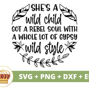Sie ist das Leben selbst wild und frei SVG PNG | Boho Zitate Boho Sprüche Mädchen Himmlisch Blumen Elemente mystisch T Shirt Becher Cricut Cut Datei