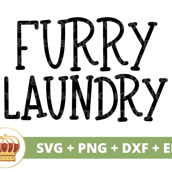 Furry Laundry SVG | Pet Laundry SVG, Laundry Room Sign Dog Doggy Cat Home Decor svg, Funny Basket bag Hamper, Farmhouse Cut File, Cricut PNG