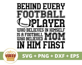 Behind every Football Player is a football MOM SVG | Football svg Player Game day Sports Cheerleader Parent Funny PNG  Shirt Cup Cut File