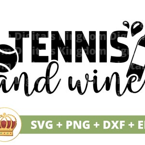 Tênis e Vinho SVG | Raquete de bola de tênis Engraçado Treinador Esportivo Mãe PNG Vida Mulher PNG Camisa Design Copo Bebida Caneca Wino Arquivo de Corte Cricut