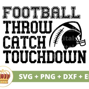 Lançamento de futebol Captura Touchdown SVG | Capacete de futebol svg, irmã, mãe, pai, avó, jogador, dia de jogo, esportes, outono engraçado, camisa png, arquivo de corte