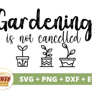 Gartenarbeit ist nicht abgebrochen SVG | Gartenarbeit svg Gartenpflanze Mama Liebhaber Dame Gärtnerin Pflanzen Topf Blume Frühling PNG Becher Shirt Cricut Cut Datei