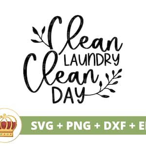 Schone was, schone dag SVG | Wasserij SVG, teken wasruimte, woondecoratie svg, grappige mand, tas, mand, boerderij gesneden bestand, Cricut png dxf