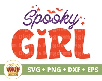 Może przedstawiać: Fioletowy tekst, który brzmi "Spooky Girl" z gwiazdami i nietoperzami nad tekstem. Słowo "Girl" jest dużymi, pomarańczowymi literami. Złota korona z czerwonymi klejnotami znajduje się w lewym dolnym rogu. Tekst "SVG + PNG + DXF + EPS" jest zielonymi literami na dole obrazu.