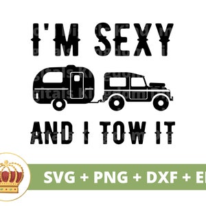 Ich bin sexy und ich hänge es SVG | Roadtrip Reise Wandern im Freien Berge Camping Sommer Natur Schild Becher Shirt Leben Urlaub Cricut PNG Schnitt Datei