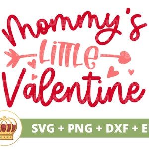 Mommys Little Valentine SVG / Primer Día de San Valentín, Niña, Bebé, Niño, Mamá Adulta, Citas para Niños, Amor, Camisa, Taza, Diseño, PNG Cricut archivos cortados