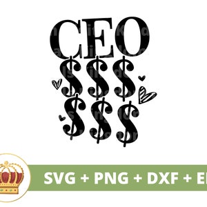 CEO Money SVG / Ragazza Boss Babe Lady CEO Imprenditore Proprietario di piccola impresa Donna forte Inspirational Mug t Shirt Cricut Cut File Silhouette
