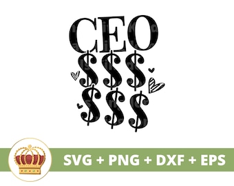 CEO Money SVG | Girl Boss Babe Lady CEO Entrepreneur Small Business Owner Strong Woman Inspirational Mug t Shirt Cricut Cut File Silhouette