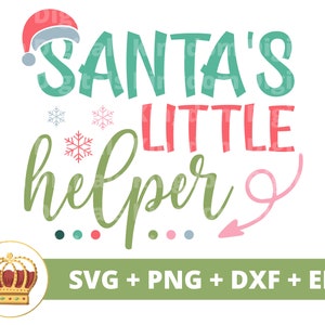 Santa's kleine helper SVG | Grappige kerst SVG vakantie citaten boerderij rustieke baby meisje jongen familieshirt Cricut gesneden bestand png