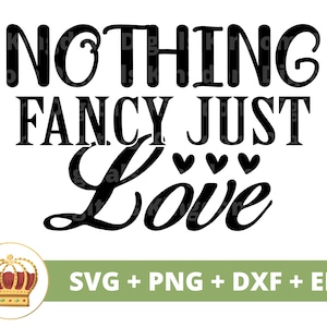 Nada lujoso sólo Amor SVG / Aniversario Boda Novia Novio Esposa Esposo Hombre Mujer Novia Signo Mr Mrs Matrimonio PNG Taza Camisa Cortar Archivo
