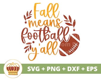L'automne rime avec football SVG | Automne SVG Football svg drôle automne signe citrouille Halloween feuilles PNG automne chemise tasse Clipart coupe fichier,