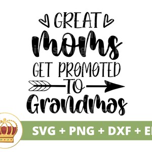 Geweldige moeders worden gepromoveerd tot oma SVG | Moederdag svg nieuwe grootmoeder, moeder leven, eerste Moederdag gezegden citaten, mok shirt png-bestand knippen