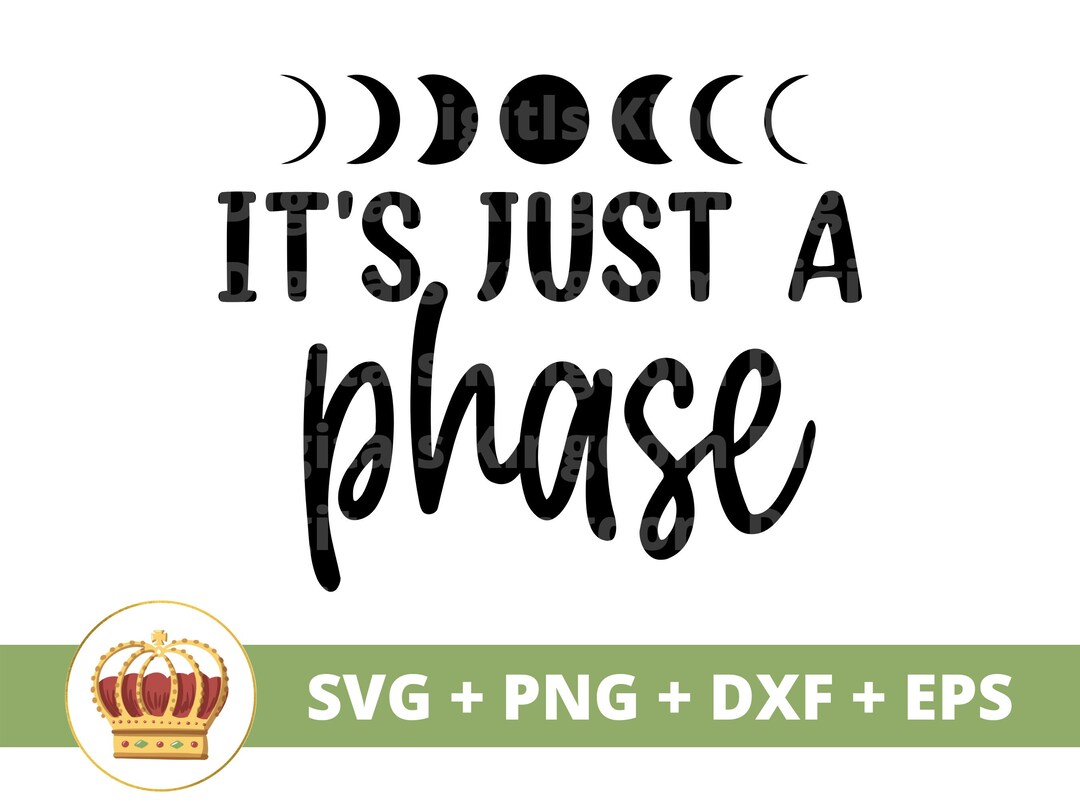It's Just a Phase SVG PNG Boho Quotes Bohemian Sayings Girl Celestial ...