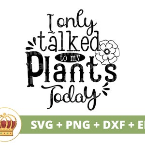 Könnte beinhalten: Schwarz-weißes Text-Grafikdesign mit einem floralen Element. Der Text lautet "Ich habe heute nur mit meinen Pflanzen gesprochen".