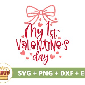 Mijn eerste Valentijnsdag-SVG | Valentijn meisje, baby, jongen, moeder hartjes kussen, kindercitaten, liefde, shirt, mok, ontwerp, png-cricut gesneden bestanden