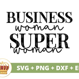 Zakenvrouw supervrouw SVG | Girl Boss Babe Lady CEO ondernemer eigenaar kleine onderneming sterke png mok shirt Cricut gesneden bestand silhouet