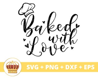 Puede incluir: Diseño gráfico en blanco y negro con el texto "Baked with Love" y un gorro de chef.  Se incluyen archivos SVG, PNG, DXF y EPS.