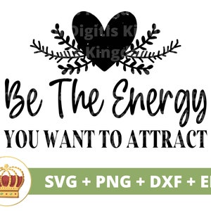 Sei die Energie, die du anziehen willst SVG PNG | Boho Zitate Boho Sprüche Mädchen Himmlisch Blumen Blume mystisch T Shirt Becher Cricut Cut Datei