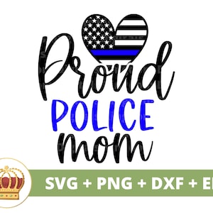 Fière maman policière SVG | Drapeau de la ligne bleue, flic officier SVG, américain, États-Unis, héros, citations inspirantes, conception de tasse, fichier de coupe cricut, tout-petit