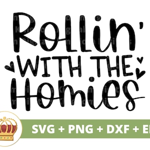 Rolling With My Homies-SVG | Grappige zin png, vriendschapsspreuk, vrienden, BFF, beste vrienden, humoristische mokontwerp, Cricut PNG-bestand knippen