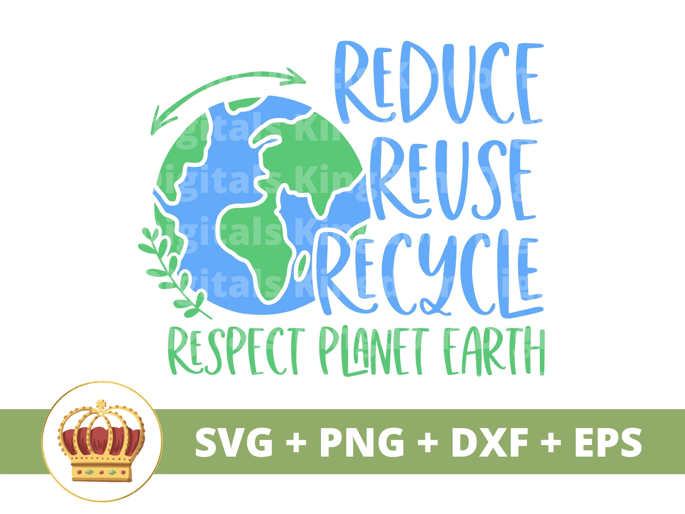 Reduce Reuse Recycle Respect Planet Earth SVG Earth Day PNG - Etsy