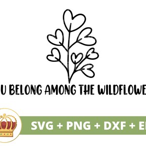 Sie gehören zu den Wildblumen SVG PNG | Boho Zitate Boho Sprüche Mädchen Himmlisch Blumen Elemente mystisch T Shirt Becher Cricut Cut Datei