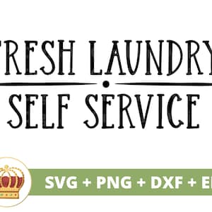 Zelfbediening verse was-svg | Wasserij SVG, bord wasruimte, woondecoratie svg, grappige mand, tas, mand, boerderij gesneden bestand, Cricut png