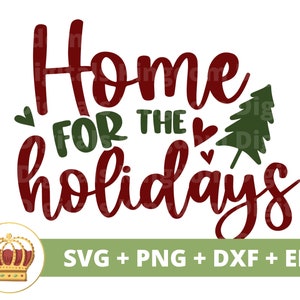 Hogar para las vacaciones SVG / Country Sign png, Citas divertidas de Navidad en la cocina, Granja, Taller de Papá Noel, Vacaciones, Invierno, Archivo de corte de taza de camiseta