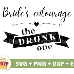 Novias Entourage El borracho SVG / Novio de boda Fiesta nupcial Firmar matrimonio Sr. Señora Dama de honor Despedida de soltera PNG Taza camiseta Cricut Cortar archivo