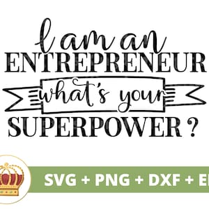 Ik ben een ondernemer Wat is jouw superkracht SVG | Meisje baas Babe bedrijf kleine eigenaar sterke vrouw PNG mok t-shirt silhouet Cricut gesneden bestand