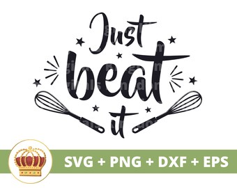 May include: Black and white graphic design with the text "Just beat it" and two whisk illustrations. The text is in a handwritten style with stars and a burst of light around the text.