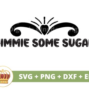 May include: Black and white graphic design with a heart and two curved lines. The text "GIMMIE SOME SUGAR" is below the design.