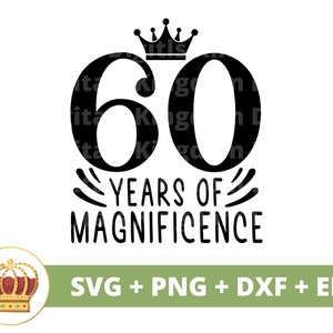 60 jaar pracht SVG | Gelukkige verjaardag, meisje, jongen, moeder, vader, Queen Squad, feestshirt, grappige 60e uitnodiging Cricut Cut-bestanden voor juli juli