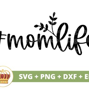 Hashtag #Momlife SVG | Dia das Mães svg mamãe, mãe, vida engraçada da mãe, primeiro dia das mães, citações do dia das mães, camisa de caneca arquivo de corte PNG